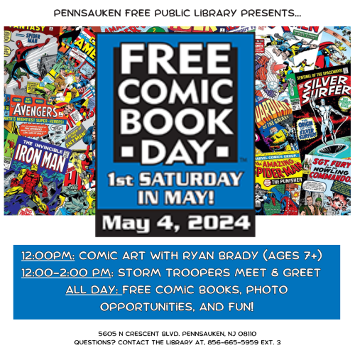 Free Comic Book Day is May 4th! PFPL will host an all-day event featuring giveaways, photo opportunities, art activities, and more! Local artist Ryan Brady will lead a comic drawing workshop for ages 7 & up at noon, and stormtroopers will be visiting from 12:00 until 2:00 pm. We invite patrons to come dressed as their favorite superhero, Star Wars or comic book character!